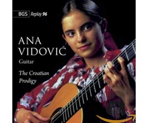 Vidovic, Ana - Croation Prodigy [Import]