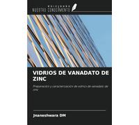 VIDRIOS DE VANADATO DE ZINC: Preparación y caracterización de vidrios de vanadato de zinc