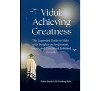 Vidui: Achieving Greatness: The Expanded Guide to Vidui with Insights on Forgiveness, Prayer, and Continued Spiritual Growth