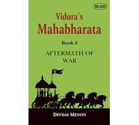 Vidura’s Mahabharata: Aftermath of War (Book 4)
