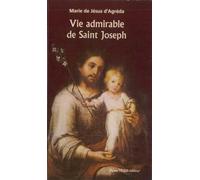 Vie admirable de Saint Joseph