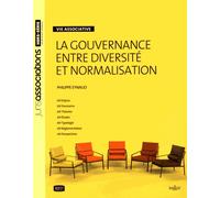 La gouvernance entre diversité et normalisation - Vie associative Philippe Eynaud (Auteur)