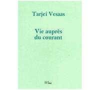 Vie Auprès Du Courant