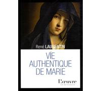 Vie authentique de Marie: Pénétrer son intimité