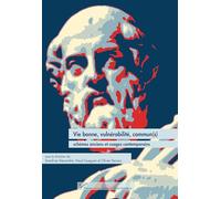 Vie bonne, vulnérabilité, commun(s): Schèmes anciens et usages contemporains