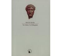 Vie d'Adrien - Vie d'Héliogabale Michel Marolles (Auteur), Michel Marolles (Traduction)