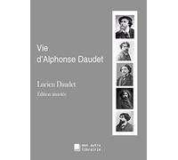 Vie d'Alphonse Daudet
