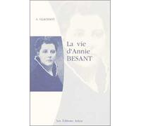 Vie d'Annie Besant - S. Glachant - Adyar - broché - Biographie