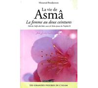 Vie de Asma la Femme au Deux Ceintures, (la)