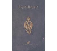 Vie de Charlemagne - Eginhard - Belles Lettres - broché - Biographie