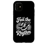 Vie De Claquettes Feel The Rhythm Danse Coque pour iPhone 11