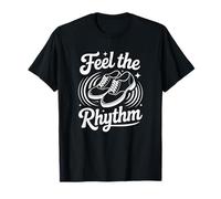 Vie De Claquettes Feel The Rhythm Danse T-Shirt
