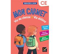 Vie de classe Vie d'élève Magellan CE – Cahier de l'élève – Éd. 2024