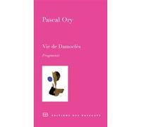 Vie de Damoclès Pascal Ory (Auteur)