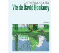 Catherine Cusset – Vie de David Hockney – Catalogue d'exposition – Édition illustrée – Broché