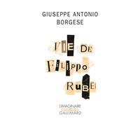 Vie de Filippo Rubè - Giuseppe Antonio Borgese - Gallimard - Poche - Roman
