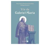Vie De Gabriel-Maria