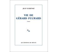 Vie de Gérard Fulmard