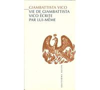 Vie de Giambattista Vico écrite par lui-même