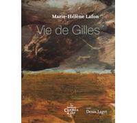 Vie de Gilles