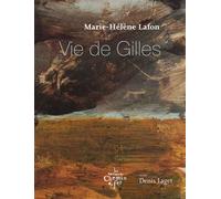 Vie de Gilles - Marie-Hélène Lafon - Du Chemin De Fer Eds - broché - Roman