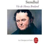 Stendhal – Vie de Henry Brulard – Roman – Poche