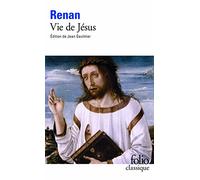 Ernest Renan – Vie de Jésus – Édité par Jean Gaulmier