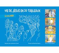 Vie de Jésus en 20 tableaux à colorier