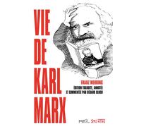 Vie de Karl Marx (Coffret 2 volumes) Coffret avec 2 Volumes - Franz Mehring - Syllepse Eds - broché - Essai