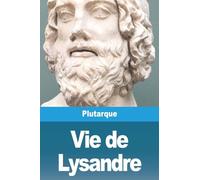 Vie de Lysandre
