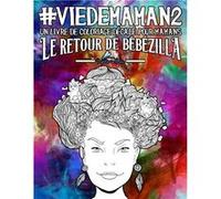 Vie de maman 2 : Livre de coloriage décalé pour mamans - 76 pages Format A4 NLFBP Editions (Auteur)