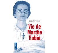 Vie de Marthe Robin