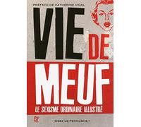 VIE DE MEUF LE SEXISME ORDINAI