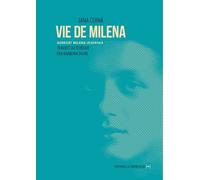 Vie De Milena - De Prague À Vienne