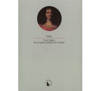 Voltaire – Vie de Molière – avec de petits sommaires de ses pièces – Gallimard – Livre