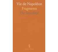 Vie de Napoléon: Fragments