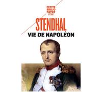 Stendhal – Vie de Napoléon – Biographie – Poche