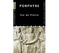 Vie de Plotin - Porphyre - Belles Lettres - Poche - Essai