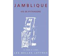 Vie de Pythagore - Jamblique - Belles Lettres - broché - Livre