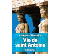 Vie de saint Antoine