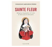 Vie de sainte Fleur