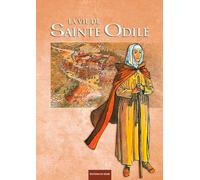 Vie de Sainte-Odile
