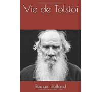 Vie de Tolstoï (French Edition)
