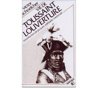 Vie de Toussaint Louverture - Victor Schoelcher - Karthala - broché - Livre