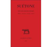 Vie des douze Césars. Tome II : Tibère - Caligula - Claude - Néron - Vies des douze Césars. Tome 2 - Suétone - Belles Lettres - Livre
