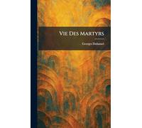 Vie Des Martyrs
