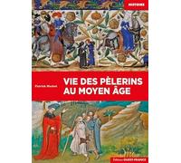 Vie des pèlerins au Moyen Âge