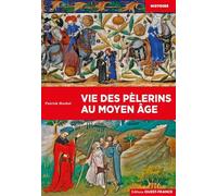 Vie des pèlerins au Moyen Âge - Patrick Huchet - Ouest France - broché - Etude