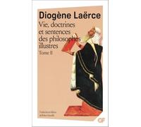 Vie, doctrines et sentences des philosophes illustres - - livres 6 a 10 - Diogène Laërce - Flammarion - Livre