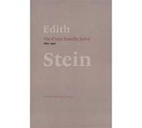 Vie d'une famille juive Edith Stein (Auteur), BERRANGER OLIVIER DE (Préface)